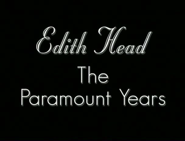 Edith Head: The Paramount Years