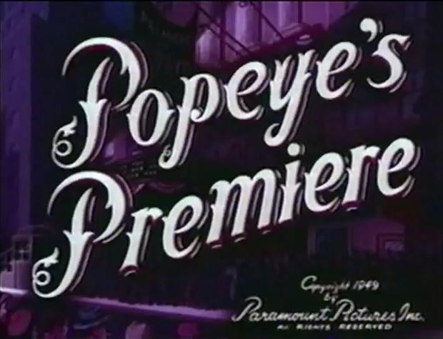 Popeye's Premiere