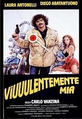Viuuulentemente mia