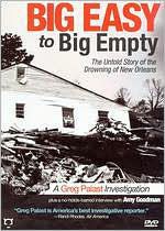 Big Easy to Big Empty: The Untold Story of the Drowning of New Orleans