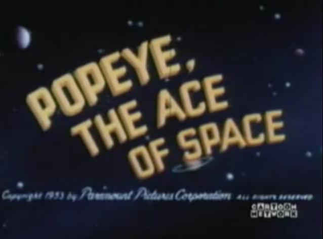 Popeye, the Ace of Space