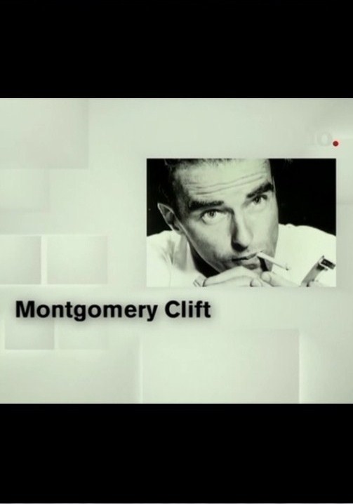 "Biography" - Montgomery Clift: The Hidden Star