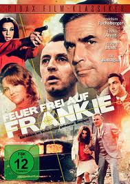 Feuer frei auf Frankie