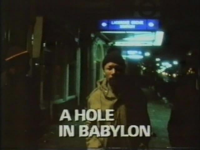 "Play for Today":A Hole in Babylon
