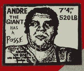 André the Giant Has a Posse