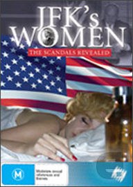 JFK's Women: Scandals Revealed