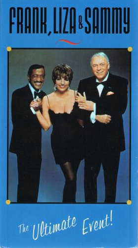 Frank, Liza &amp; Sammy: The Ultimate Event