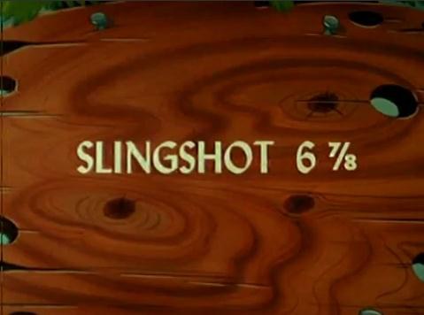 Slingshot 6 7/8