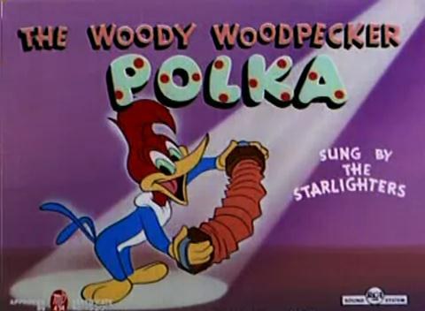 The Woody Woodpecker Polka