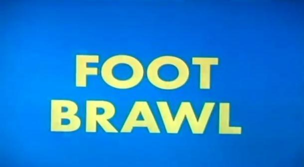 Foot Brawl