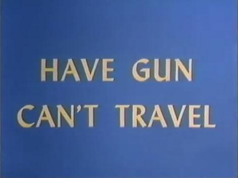 Have Gun - Can't Travel