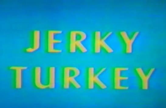 Jerky Turkey