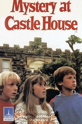 The Mystery at Castle House