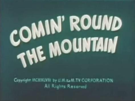 Comin' Round the Mountain