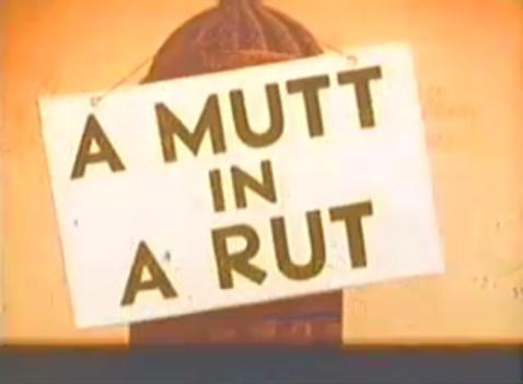 A Mutt in a Rut