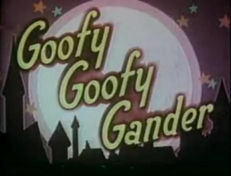 Goofy Goofy Gander