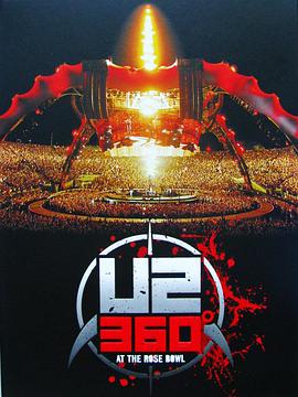U2 Rose Bowl体育场演唱会