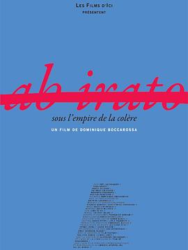 AB IRATO, SOUS L’EMPIRE DE LA COLÈRE