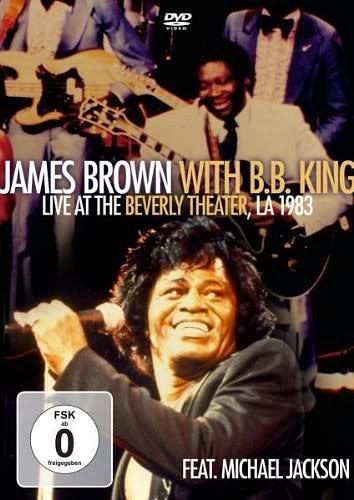 James Brown with B.B King Live at the Beverly Theater