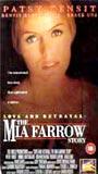 Love and Betrayal: The Mia Farrow Story
