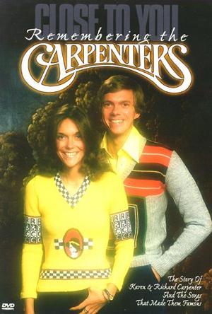 Close to You: Remembering the Carpenters