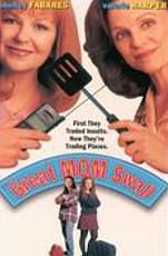 The Great Mom Swap