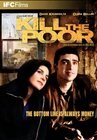 Kill The Poor