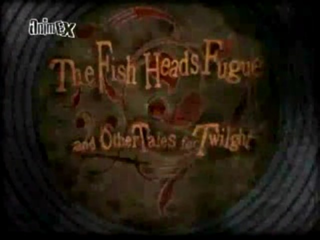 The Fish Heads Fugue and Other Tales for Twilight