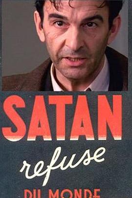 Satan refuse du monde