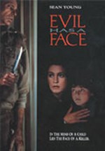 Evil Has A Face