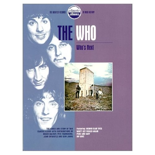 Classic Albums: The Who - Who's Next