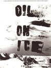 oil on ice