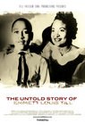 The Untold Story of Emmett Louis Til