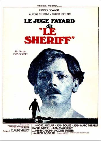 Le Juge Fayard dit Le Shériff