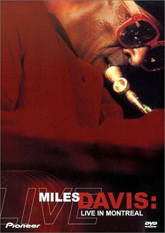 Miles Davis: Live in Montreal