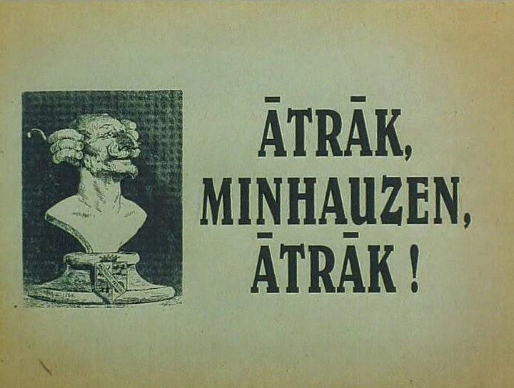 Ātrāk, Minhauzen, ātrāk!