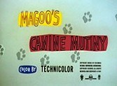 Magoo's Canine Mutiny