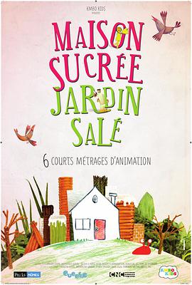Maison sucrée, jardin salé