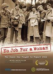 No Job for a Woman: The Women Who Fought to Report WWII