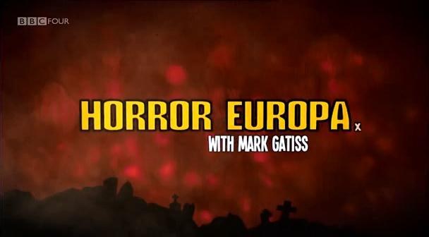 Horror Europa with Mark Gatiss