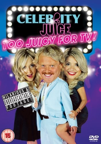 Celebrity Juice - Too Juicy For Tv
