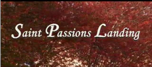 Saint Passions Landing