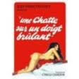 La chatte sur un doigt brûlant