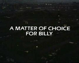 A Matter of Choice for Billy
