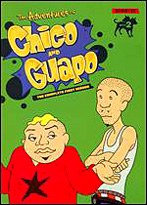 The Adventures of Chico and Guapo
