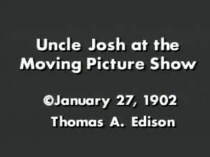 Uncle Josh at the Moving Picture Show