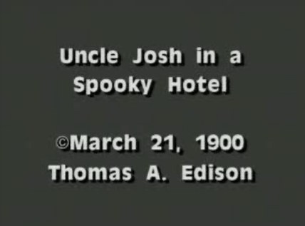 Uncle Josh in a Spooky Hotel