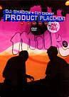 DJ Shadow &amp; Cut Chemist: Product Placement