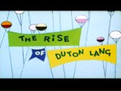 The Rise of Duton Lang