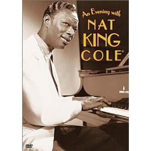 An Evening with Nat King Cole